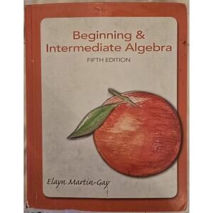 Beginning & Intermediate Algebra Hard Cover (5th Edition) by Martin-Gay, Elayn.